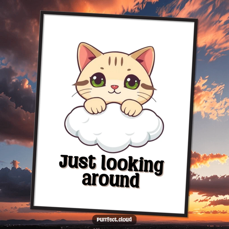 Funny cat poster depicting a curious cat peeking over a cloud, ideal humorous wall art for adventurers and dreamers.