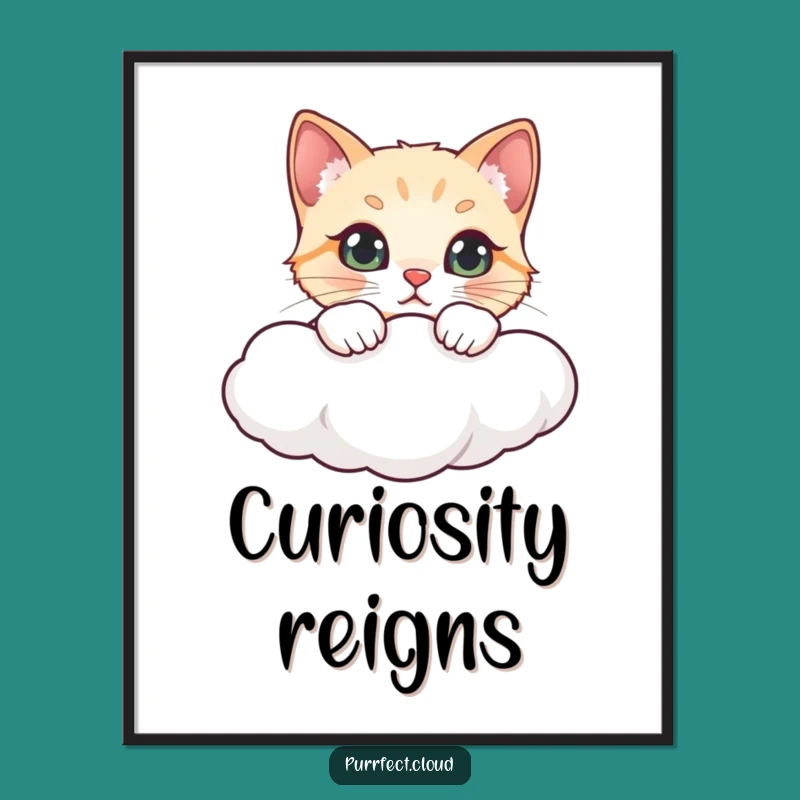 Funny Curious Cat Cloud Poster - Whimsical Wall Art for Humor Enthusiasts
