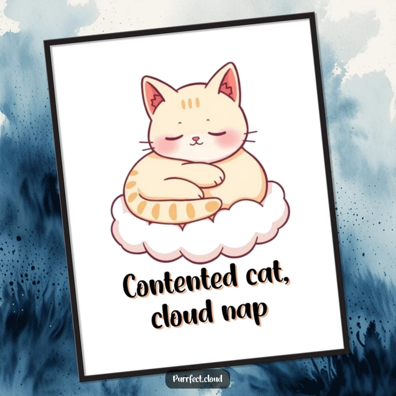 Funny Free Printable Wall Art: A content cat peacefully curled up on a soft cloud, exuding calm vibes.