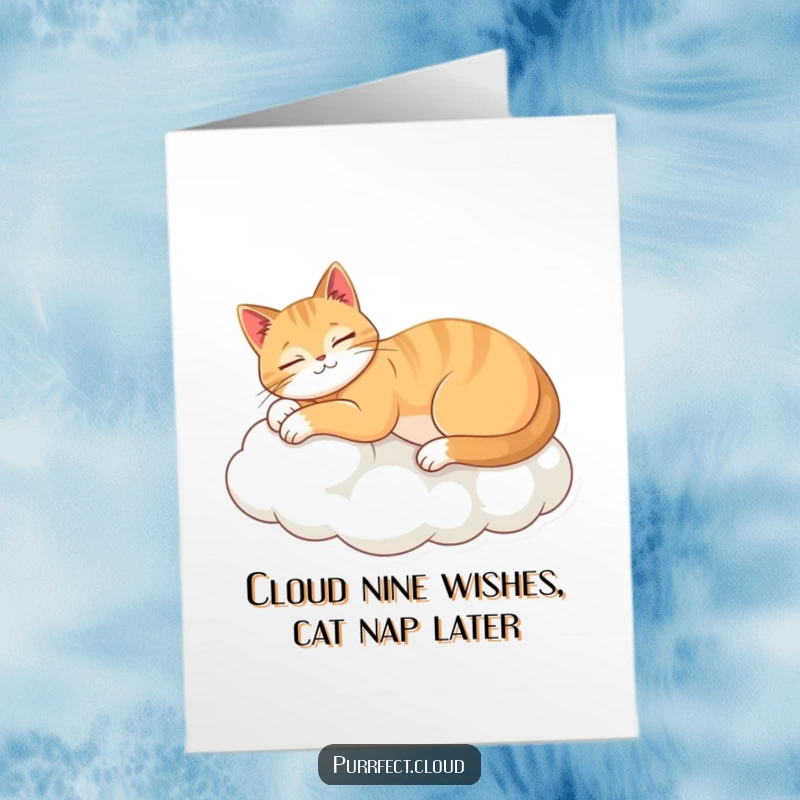 Funny Free Printable Birthday Card featuring a cat blissfully stretching on a cloud, embodying ultimate relaxation.