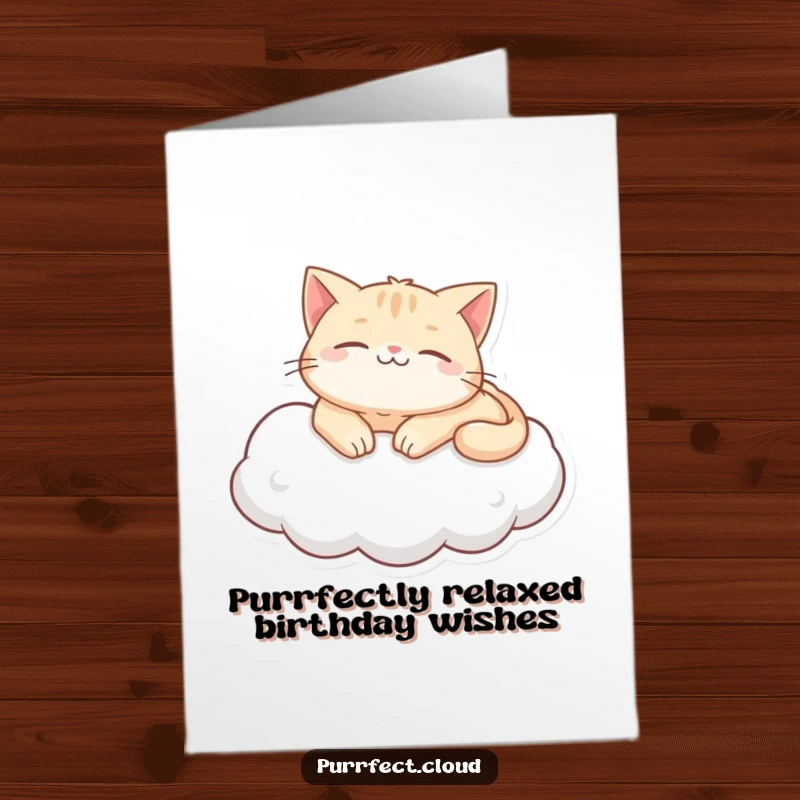 Funny Free Printable Birthday Card featuring a content cat character purring peacefully while lounging on a soft, plush cloud.