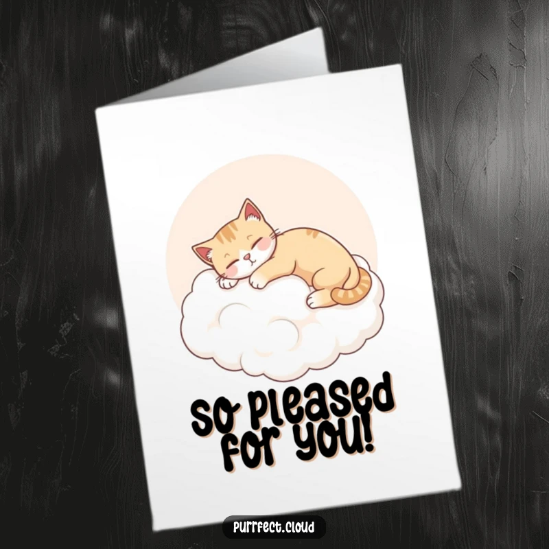 Free Printable congratulations card: a very content cat stretching luxuriously on a fluffy cloud with a soft pink glow.